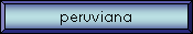 peruviana