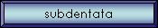 subdentata